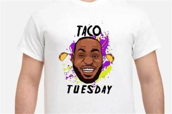taco tuesday什么意思 和詹姆斯有何渊源具体意义是什么166 / 作者:UFO爱好者 / 帖子ID:101708